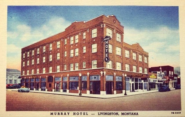 Murray Hotel in Livingston, Montana, United States